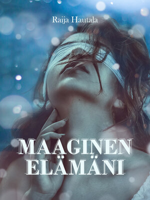 cover image of Maaginen elämäni
